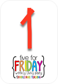 Five For Friday!