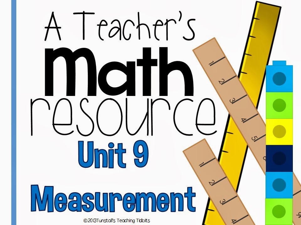 http://www.teacherspayteachers.com/Product/A-Teachers-Math-Resource-Unit-9-Measurement-1101269
