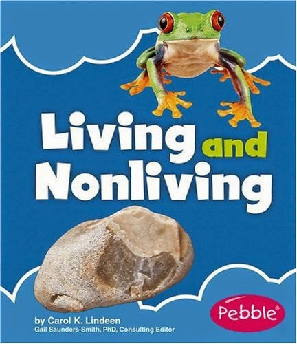 http://www.amazon.com/Living-Nonliving-Nature-Basics-Lindeen/dp/142962888X/ref=pd_bxgy_b_img_y