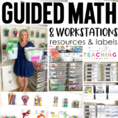 Guided Math and Workstations resources and labels organize the classroom